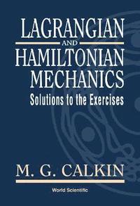 bokomslag Lagrangian And Hamiltonian Mechanics: Solutions To The Exercises
