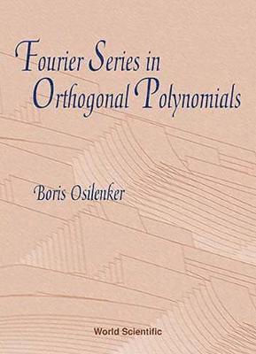 bokomslag Fourier Series In Orthogonal Polynomials