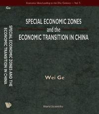 bokomslag Special Economic Zones And The Economic Transition In China