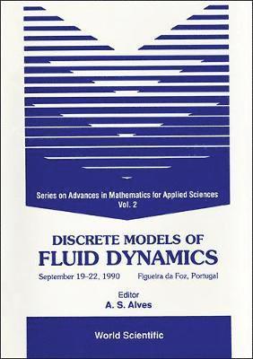 Discrete Models Of Fluid Dynamics 1