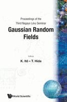 K. Ito &. T. Hida, K Itô, T Hida - GAUSSIAN RANDOM FIELDS - PROCEEDINGS OF THE THIRD NAGAYO LEVY SEMINAR, Häftad