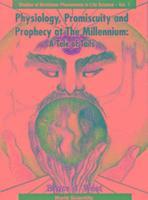 bokomslag Physiology, Promiscuity And Prophecy At The Millennium: A Tale Of Tails