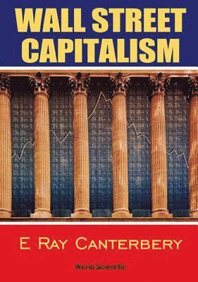bokomslag Wall Street Capitalism: The Theory Of The Bondholding Class