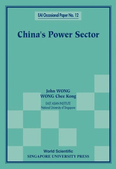 John Wong, Wong Chee Kong - CHINA'S POWER SECTOR, Häftad