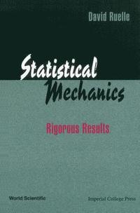 bokomslag Statistical Mechanics: Rigorous Results