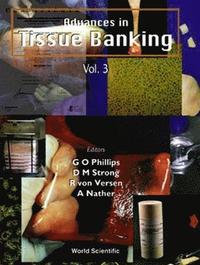 bokomslag Advances In Tissue Banking, Vol 3