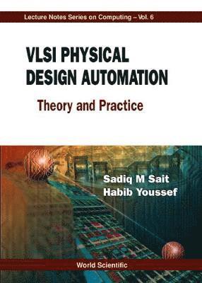 bokomslag Vlsi Physical Design Automation: Theory And Practice