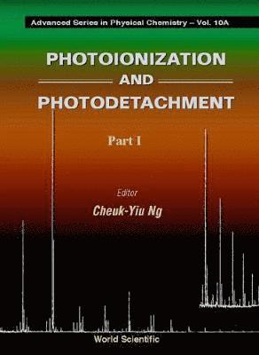 NG CHEUK-YIU, Cheuk-yiu Ng, Cheuk-Yiu Ng - Photoionization And Photodetachment (In 2 Parts), Inbunden