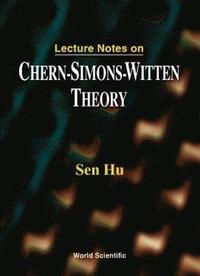 bokomslag Lecture Notes On Chern-simons-witten Theory