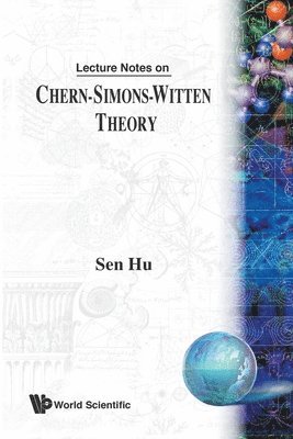 bokomslag Lecture Notes On Chern-simons-witten Theory