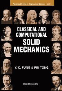 bokomslag Classical And Computational Solid Mechanics