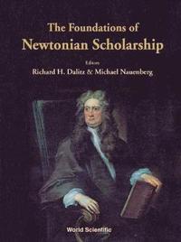 bokomslag Foundations Of Newtonian Scholarship, The