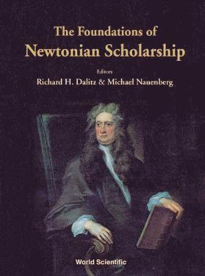 Foundations Of Newtonian Scholarship, The 1