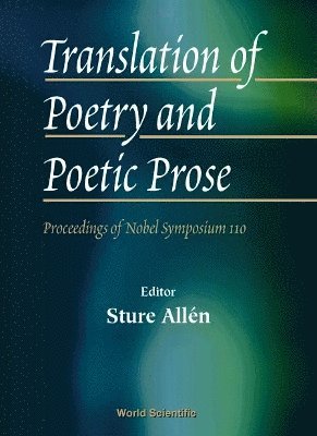 Translation Of Poetry And Poetic Prose - Proceedings Of The Nobel Symposium 110