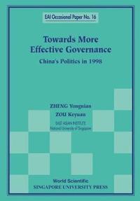 bokomslag Towards More Effective Governance: China's Politics In 1998