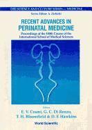 bokomslag Recent Advances in Perinatal Medicine - Proceedings of the 100th Course of the International School of Medical Sciences
