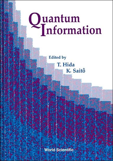HIDA T, T Hida, K Saitô - QUANTUM INFORMATION - PROCEEDINGS OF THE FIRST INTERNATIONAL CONFERENCE, Inbunden