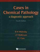 bokomslag Cases In Chemical Pathology: A Diagnostic Approach (Fourth Edition)