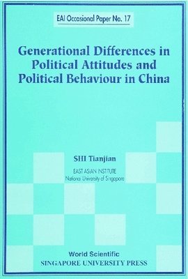 Generational Differences In Political Attitudes And Political Behaviour In China 1