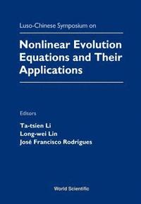 bokomslag Nonlinear Evolution Equations and Their Applications - Proceedings of the Luso-Chinese Symposium
