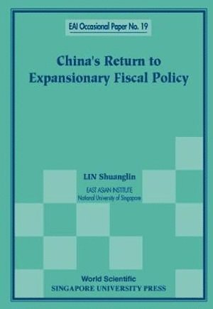 bokomslag China's Return To Expansionary Fiscal Policy