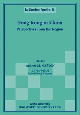 bokomslag Hong Kong In China: Perspectives From The Region