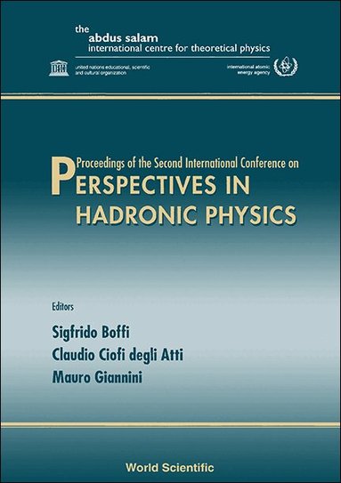ET AL SIGFRIDO BOFFI, Sigfrido Boffi, Claudio Ciofi degli Atti, Mauro Giannini - PERSPECTIVES IN HADRONIC PHYSICS - PROCEEDINGS OF THE SECOND INTERNATIONAL CONFERENCE, Inbunden