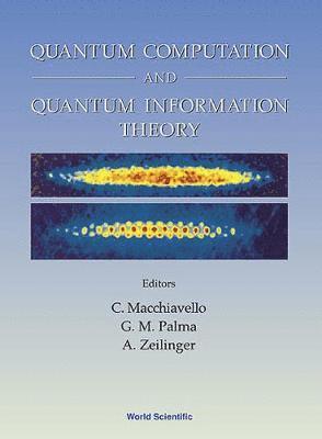 bokomslag Quantum Computation And Quantum Information Theory, Collected Papers And Notes