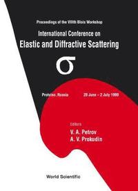 bokomslag Elastic And Diffractive Scattering: Proceedings Of The International Conference On The Viiith Blois Workshop