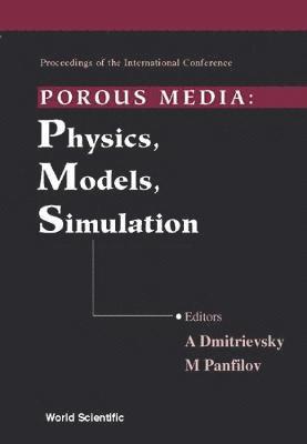 bokomslag Porous Media: Physics, Models, Simulation - Proceedings Of The International Conference