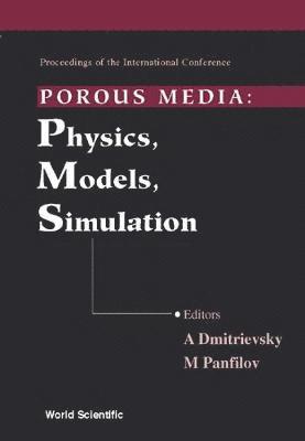 bokomslag Porous Media: Physics, Models, Simulation - Proceedings Of The International Conference