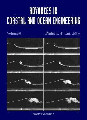 bokomslag Advances In Coastal And Ocean Engineering, Volume 6
