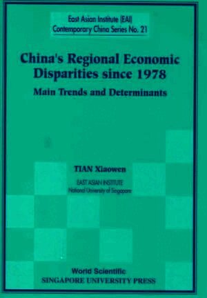 China's Regional Economic Disparities Since 1978: Main Trends And Determinants