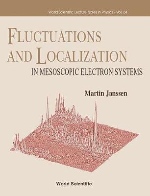 bokomslag Fluctuations And Localization In Mesoscopic Electron Systems
