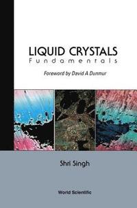 bokomslag Liquid Crystals: Fundamentals