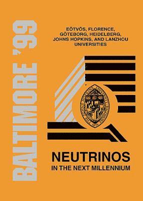 Neutrinos in the Next Millennium 1