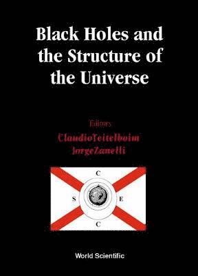 bokomslag Black Holes And The Structure Of The Universe