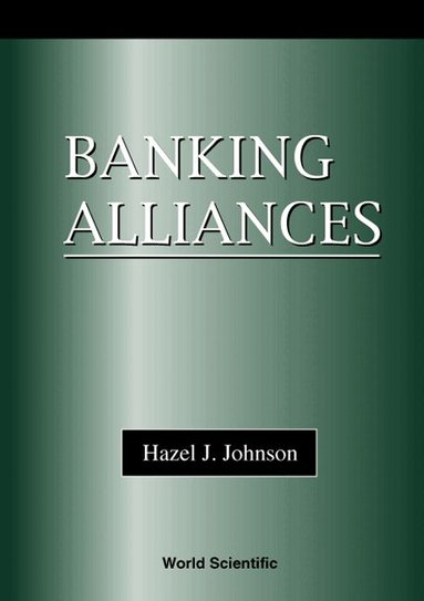 Hazel J Johnson - BANKING ALLIANCES, Inbunden