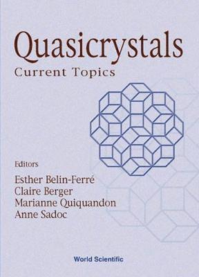 bokomslag Quasicrystals: Current Topics - Proceedings Of The Spring School On Quasicrystals