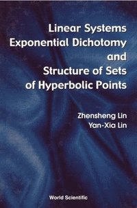 bokomslag Linear Systems And Exponential Dichotomy And Structure Of Sets Of Hyperbolic Points