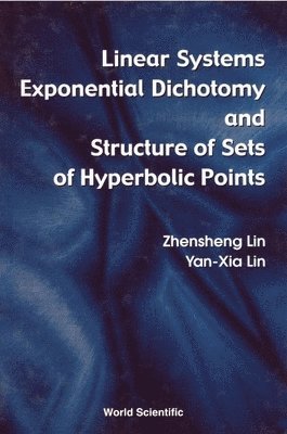 bokomslag Linear Systems And Exponential Dichotomy And Structure Of Sets Of Hyperbolic Points