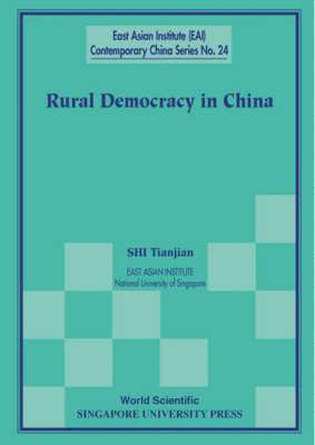 Shi Tianjian - RURAL DEMOCRACY IN CHINA, Häftad