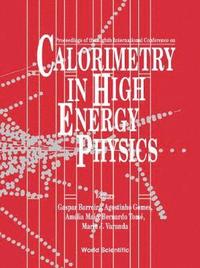 bokomslag Calorimetry In High Energy Physics: Proceedings Of The 8th International Conference