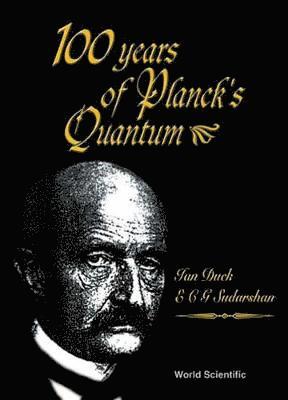bokomslag 100 Years Of Planck's Quantum