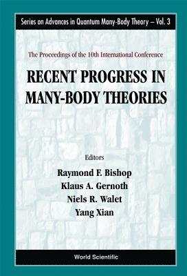 bokomslag Recent Progress In Many-body Theories - Proceedings Of The 10th International Conference