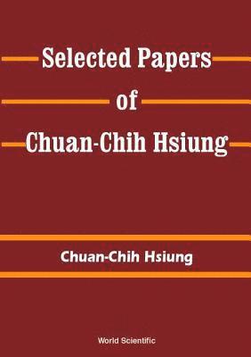 bokomslag Selected Papers Of C C Hsiung