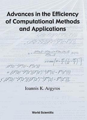 Advances In The Efficiency Of Computational Methods And Applications 1