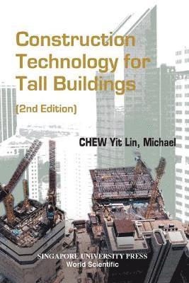 Construction Technology For Tall Buildings (2nd Edition) 1