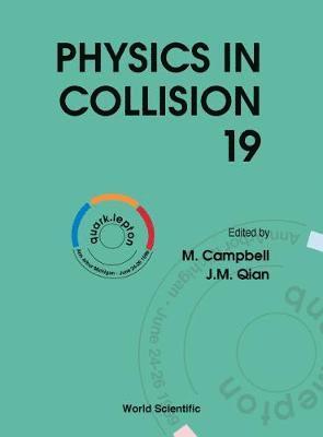 Physics In Collision Xix, Procs 1