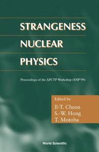 bokomslag Strangeness Nuclear Physics - Proceedings Of The Apctp Workshop (Snp '99)